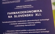 Pacienti na vedeckej medzinárodnej konferencii Farmakoekonomika na Slovensku XLI.